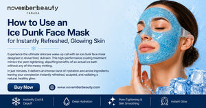 How to Use an Ice Dunk Face Mask for Instantly Refreshed, Glowing Skin